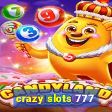 crazy slots 777