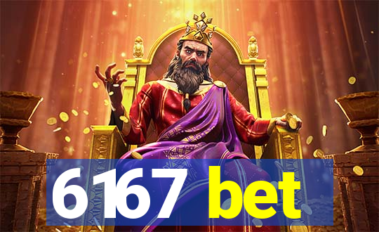 6167 bet