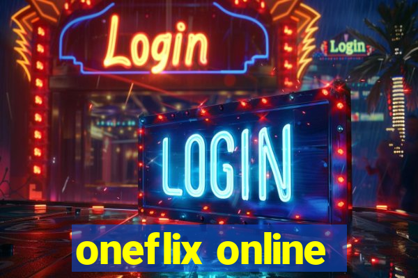 oneflix online