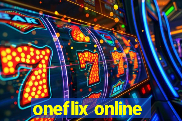 oneflix online