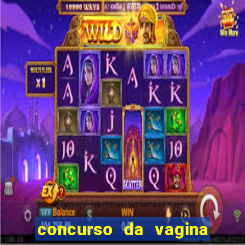 concurso da vagina mais bonita do brasil