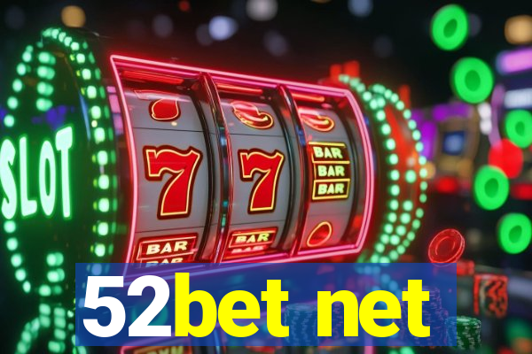 52bet net