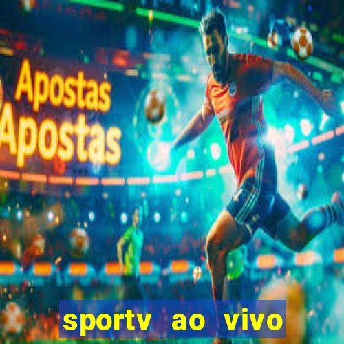 sportv ao vivo mega canais