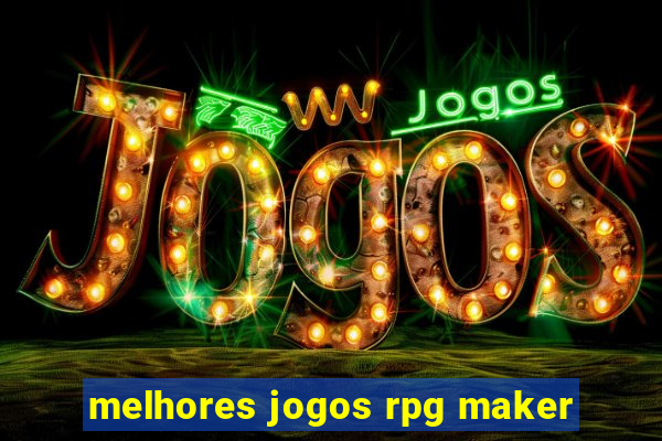 melhores jogos rpg maker