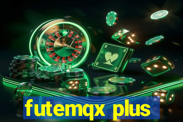 futemqx plus