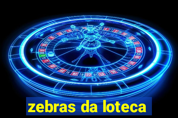 zebras da loteca