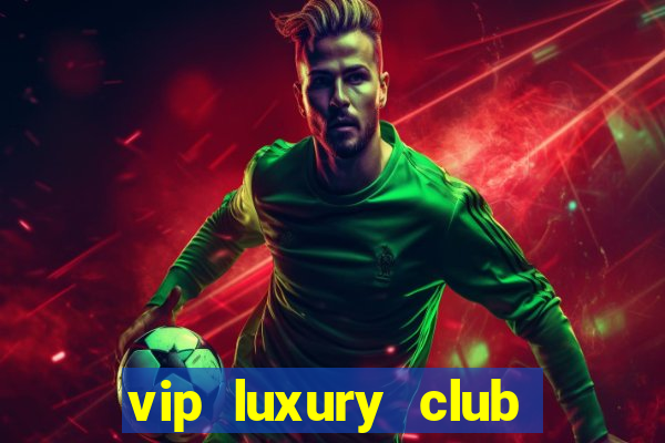 vip luxury club porto alegre