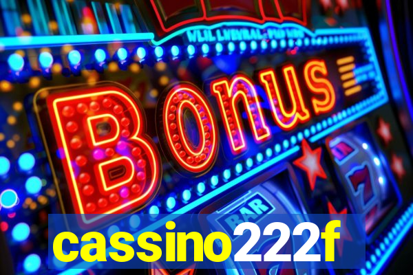 cassino222f