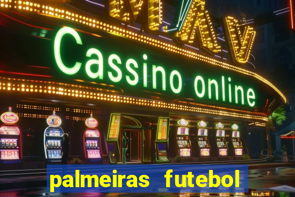 palmeiras futebol play hd