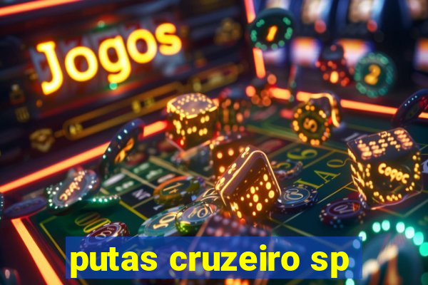 putas cruzeiro sp