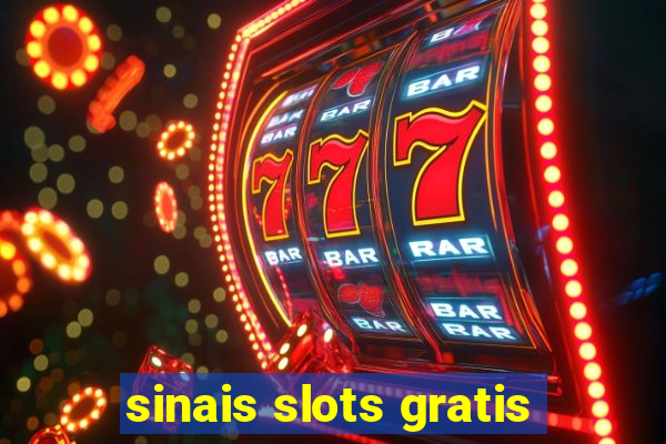 sinais slots gratis