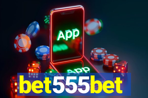 bet555bet