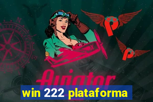 win 222 plataforma