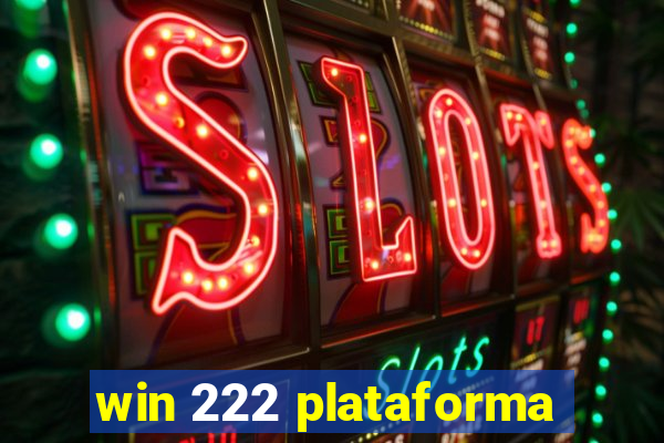 win 222 plataforma