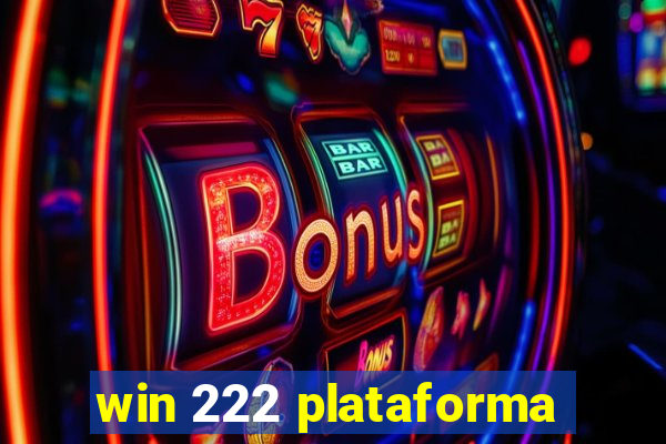 win 222 plataforma