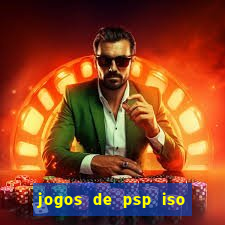 jogos de psp iso pt br