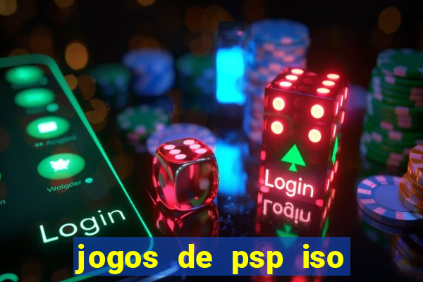 jogos de psp iso pt br