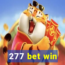 277 bet win