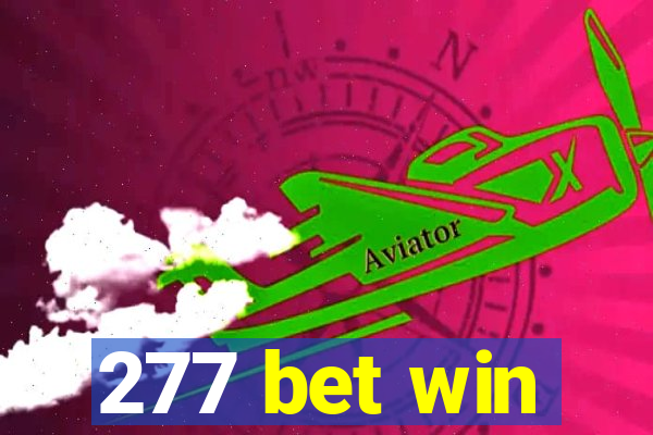 277 bet win