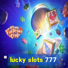 lucky slots 777