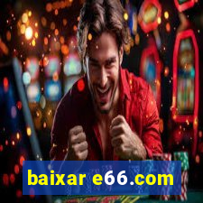 baixar e66.com