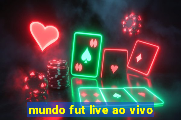 mundo fut live ao vivo