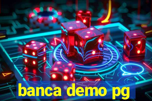 banca demo pg