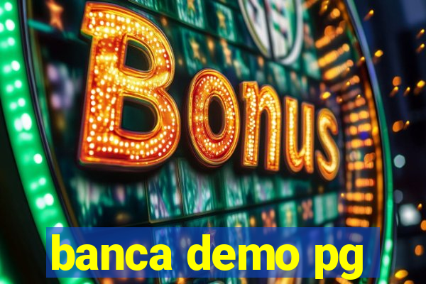 banca demo pg