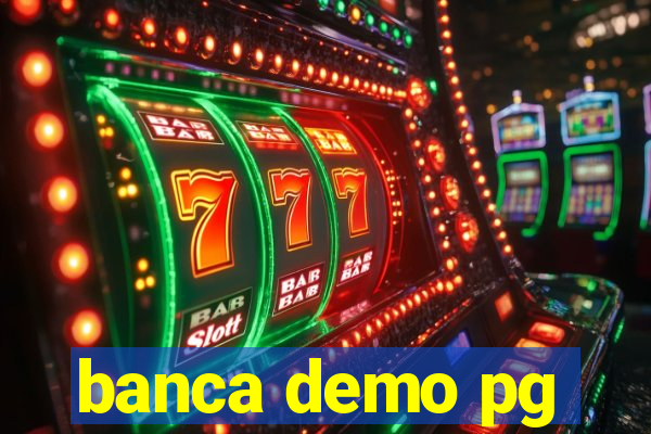 banca demo pg