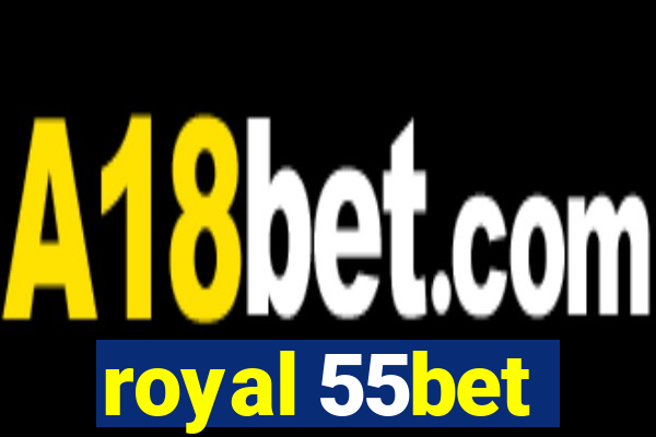 royal 55bet