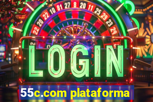 55c.com plataforma