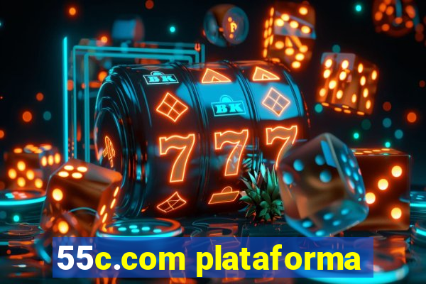 55c.com plataforma