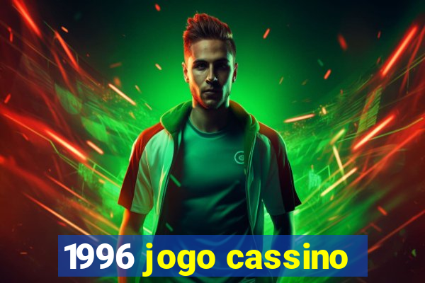 1996 jogo cassino