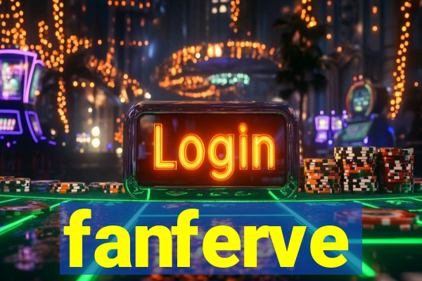 fanferve