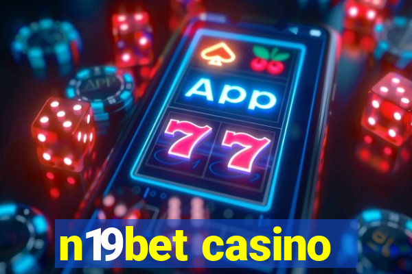 n19bet casino