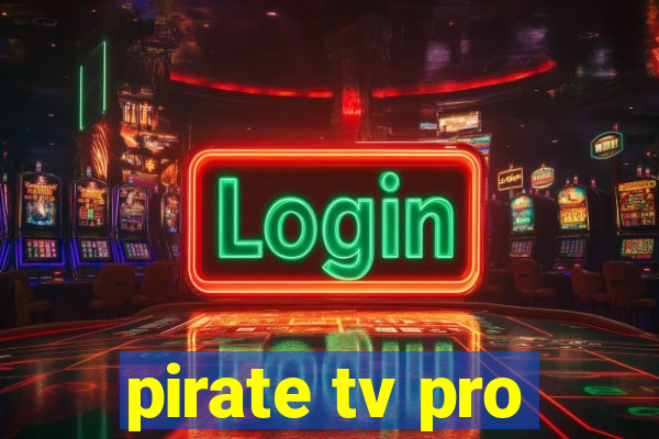 pirate tv pro