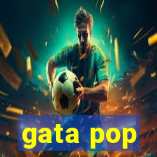 gata pop