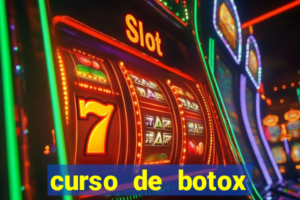 curso de botox reconhecido pelo mec