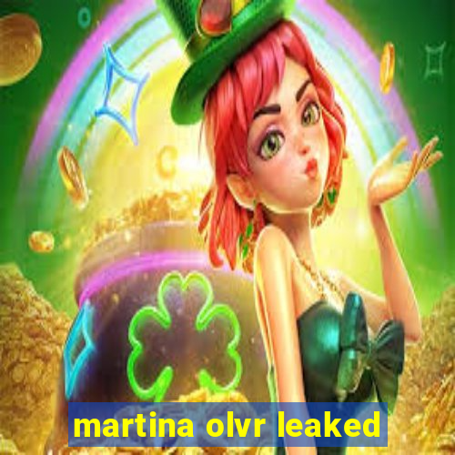 martina olvr leaked