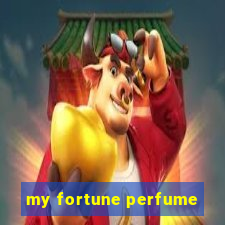 my fortune perfume