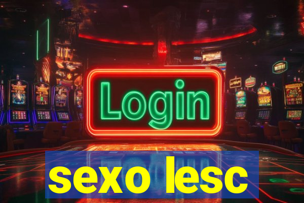 sexo lesc