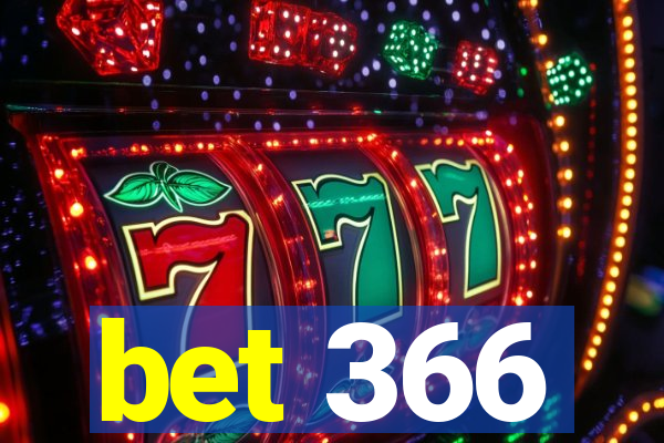 bet 366