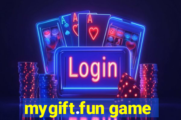 mygift.fun game