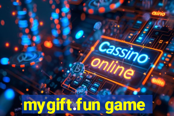 mygift.fun game