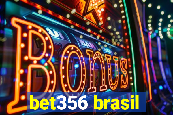 bet356 brasil