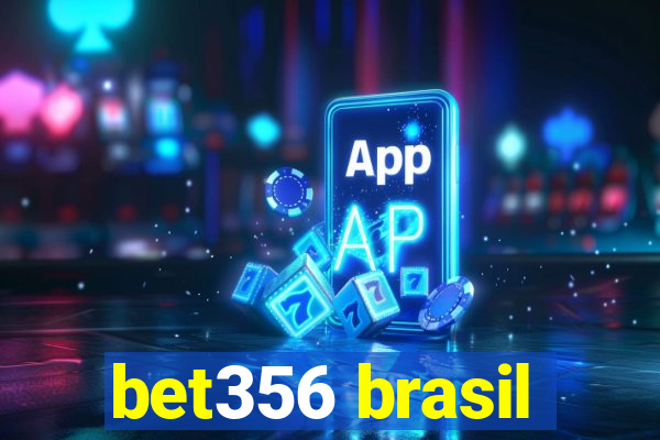 bet356 brasil