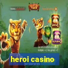 heroi casino