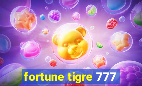 fortune tigre 777