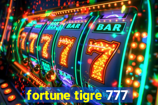 fortune tigre 777