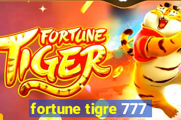 fortune tigre 777